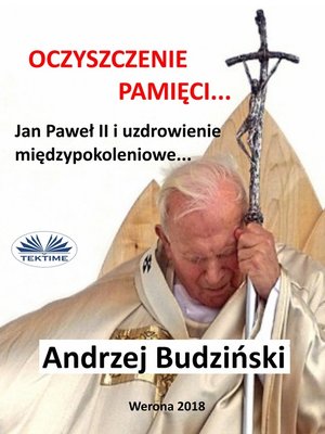cover image of Oczyszczenie Pamięci. Jan Paweł Ii I Modlitwa Międzypokoleniowa